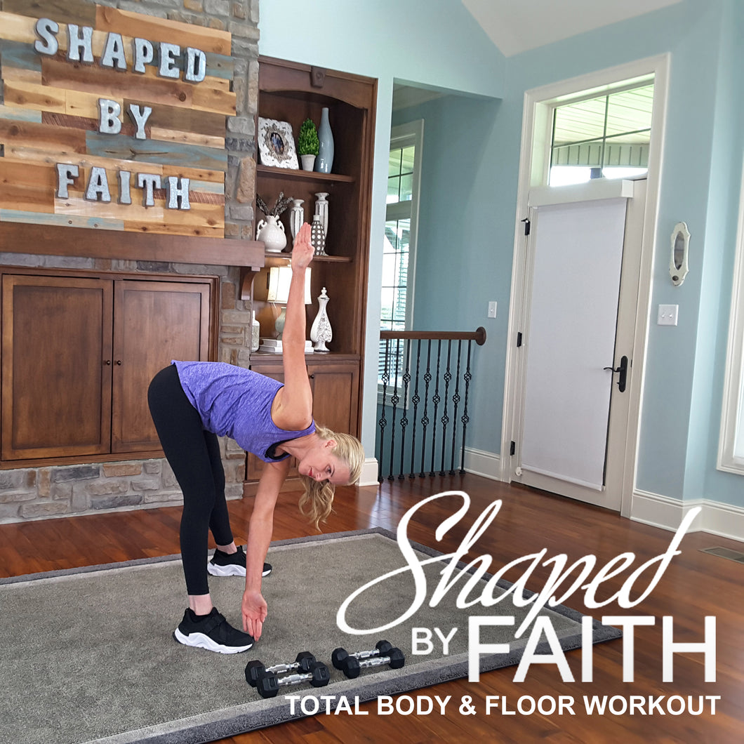 Shaped by Faith Total Body & Floor Workout - DOWNLOAD
