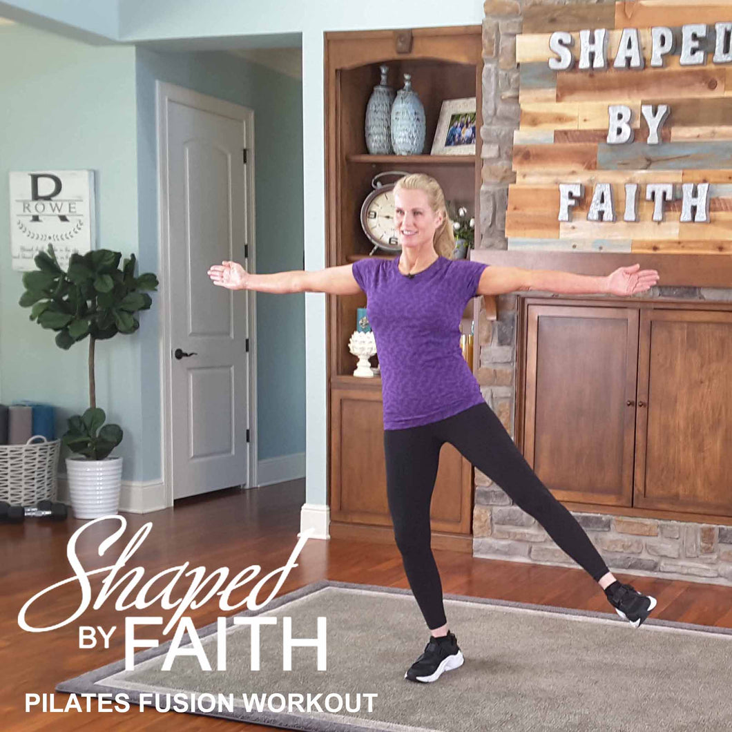Shaped by Faith Pilates Fusion Workout - DOWNLOAD
